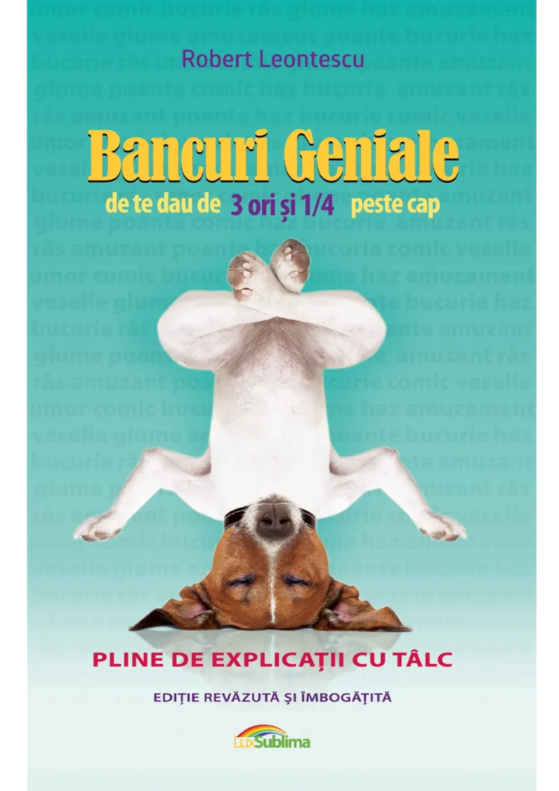 Bancuri Geniale de te dau de 3 ori si 1/4 peste cap